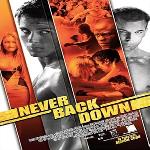 Never Back Down (2008)